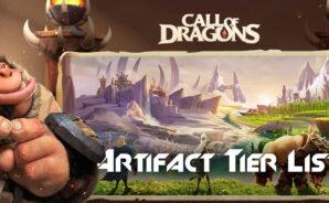Call of Dragons Artifact Tier List &#8211; The Best and Worst Artifacts in the Game (Updated January 2023)