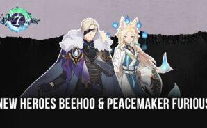 Epic Seven – New Heroes Beehoo, Peacemaker Furious, Enraged Blazing Emissary Advent Side Story and 2 New Exclusive Equipment