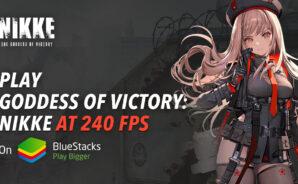 Goddess of Victory: NIKKE Playable on PC With BlueStacks at a Whopping 240 FPS