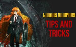 Limbus Company – Tips and Tricks for Combat and General Progression