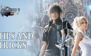 The Best Final Fantasy XV: War for Eos Tips, Tricks, and Strategies to Get a Good Start