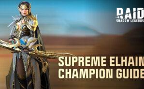 RAID: Shadow Legends – Supreme Elhain Champion Guide