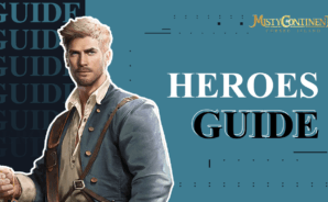 Misty Continent: Cursed Island Heroes Guide and Tier List &#8211; How to Unlock and Upgrade the Best Heroes in the Game